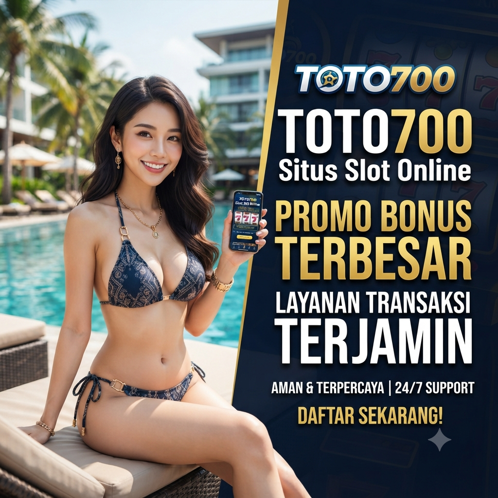 TOTO700 Situs Slot Online dengan Promo Bonus Terbesar dan Layanan Transaksi Terjamin